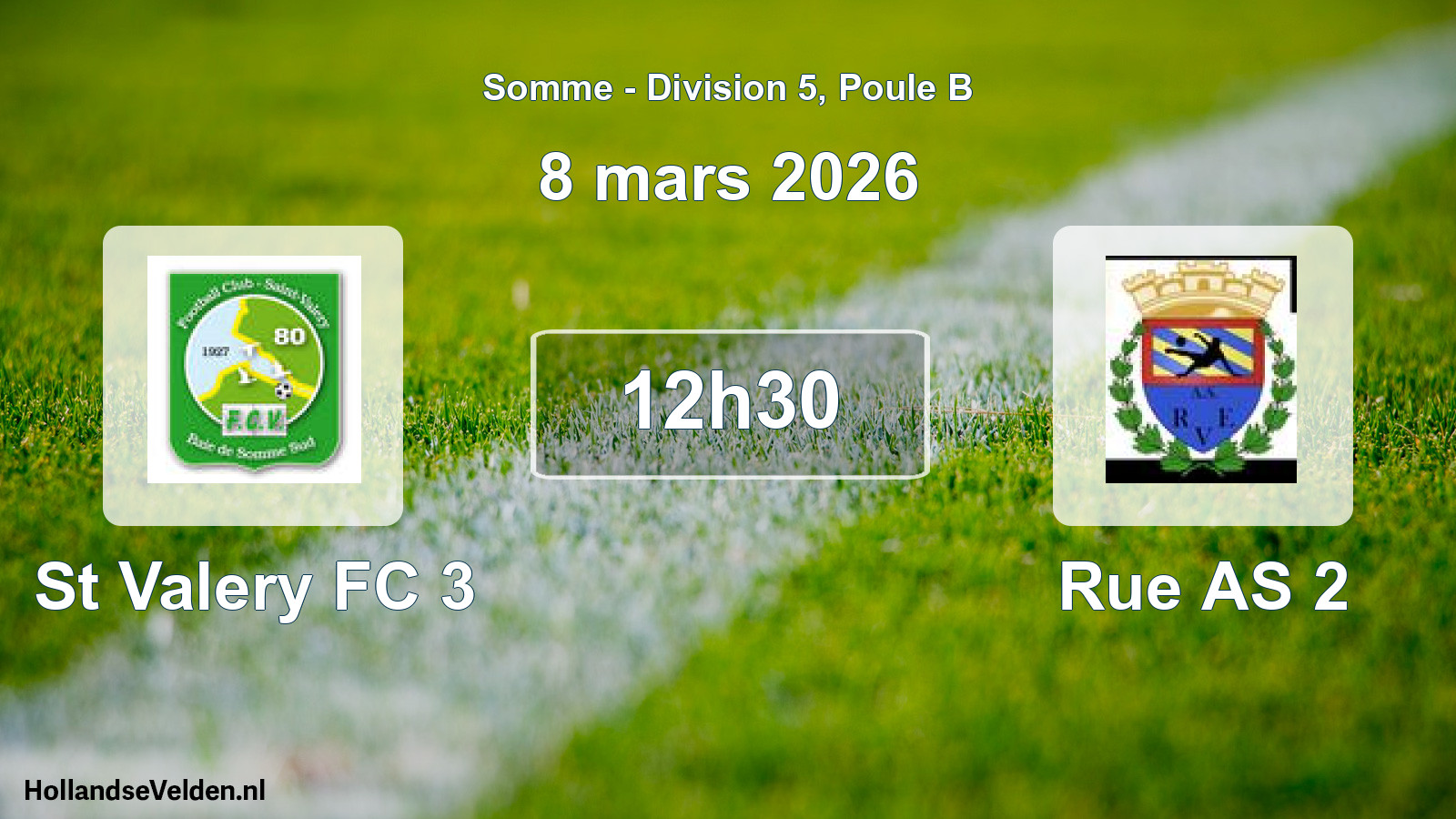 Scheduled Match: St Valery FC 3 - Rue AS 2 (8 March 2026)