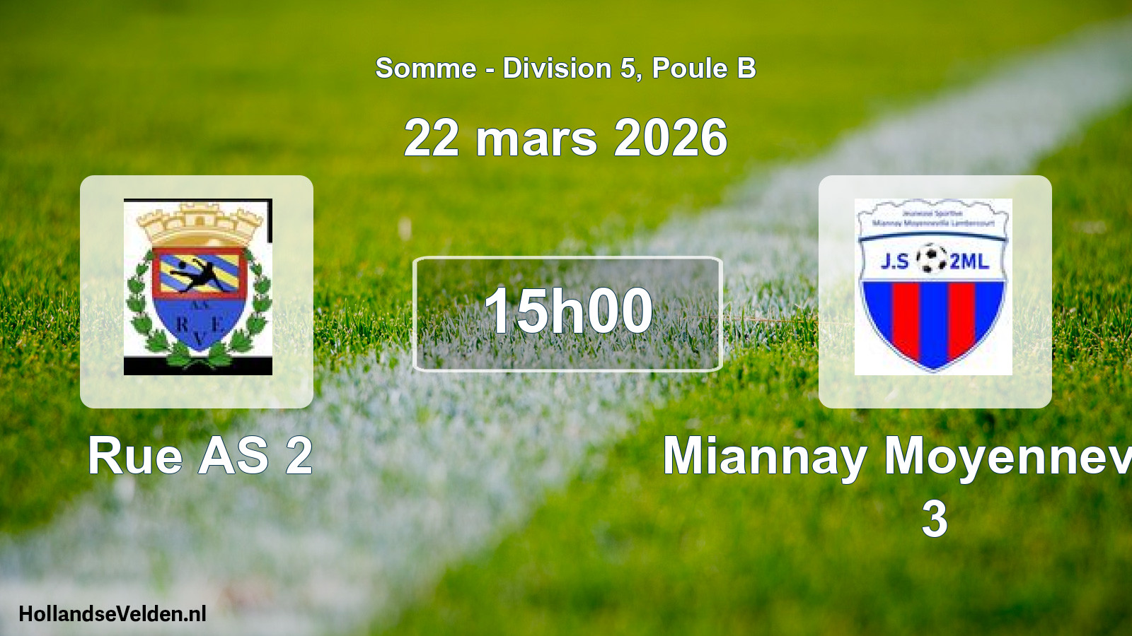 Match programmé: Rue AS 2 - Miannay Moyenneville 3 (22 mars 2026)