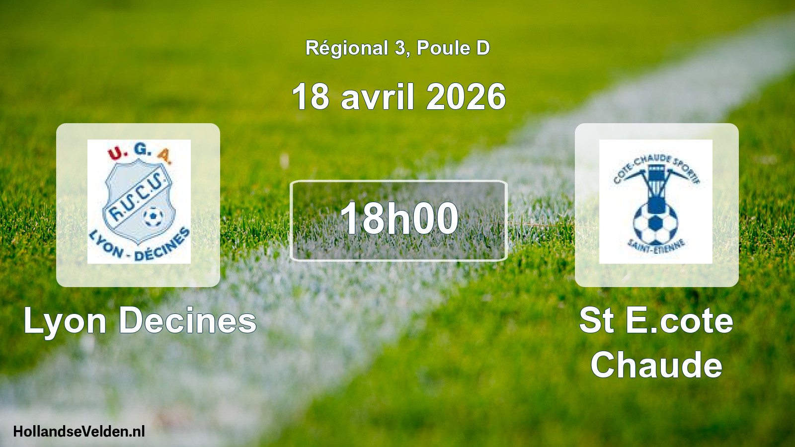 Scheduled Match: Lyon Decines - St E.cote Chaude (18 April 2026)