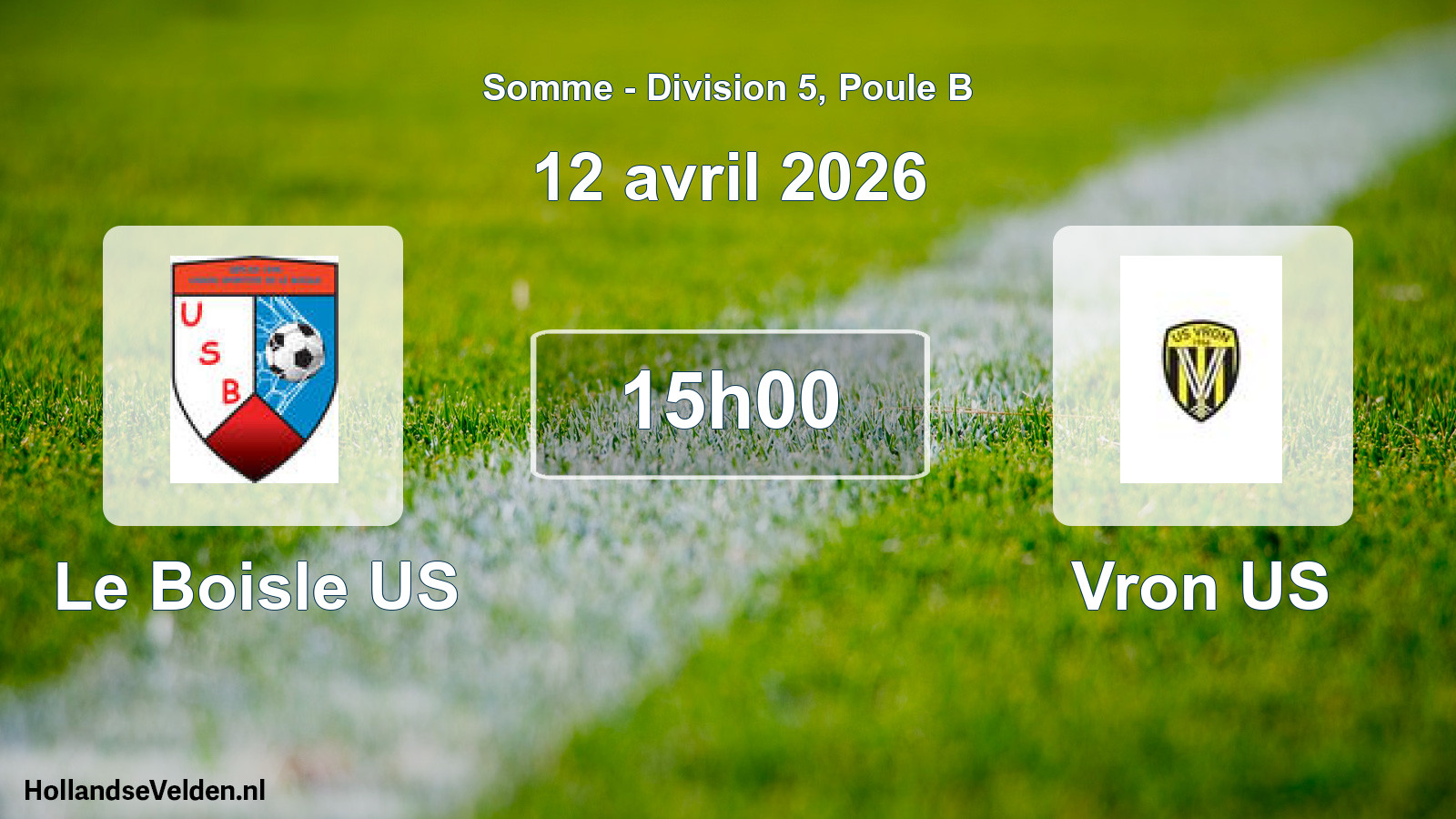 Match programmé: Le Boisle US - Vron US (12 avril 2026)