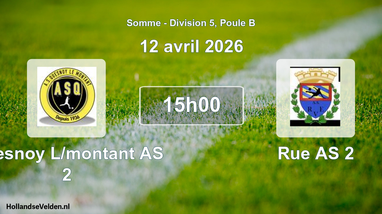 Match programmé: Quesnoy L/montant AS 2 - Rue AS 2 (12 avril 2026)