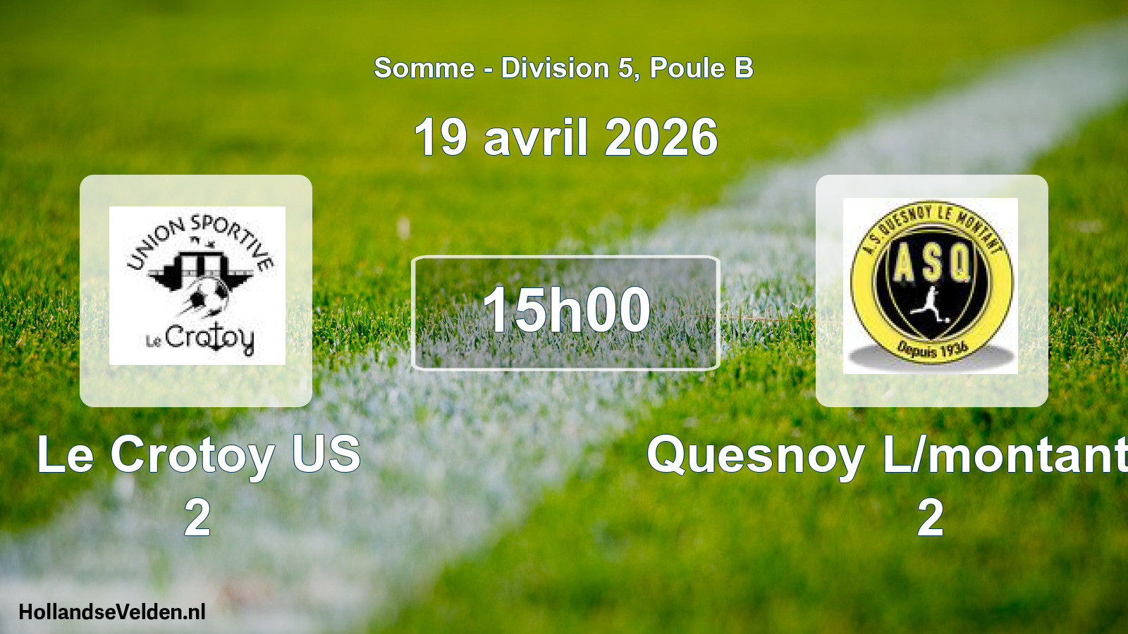 Match programmé: Le Crotoy US 2 - Quesnoy L/montant AS 2 (19 avril 2026)