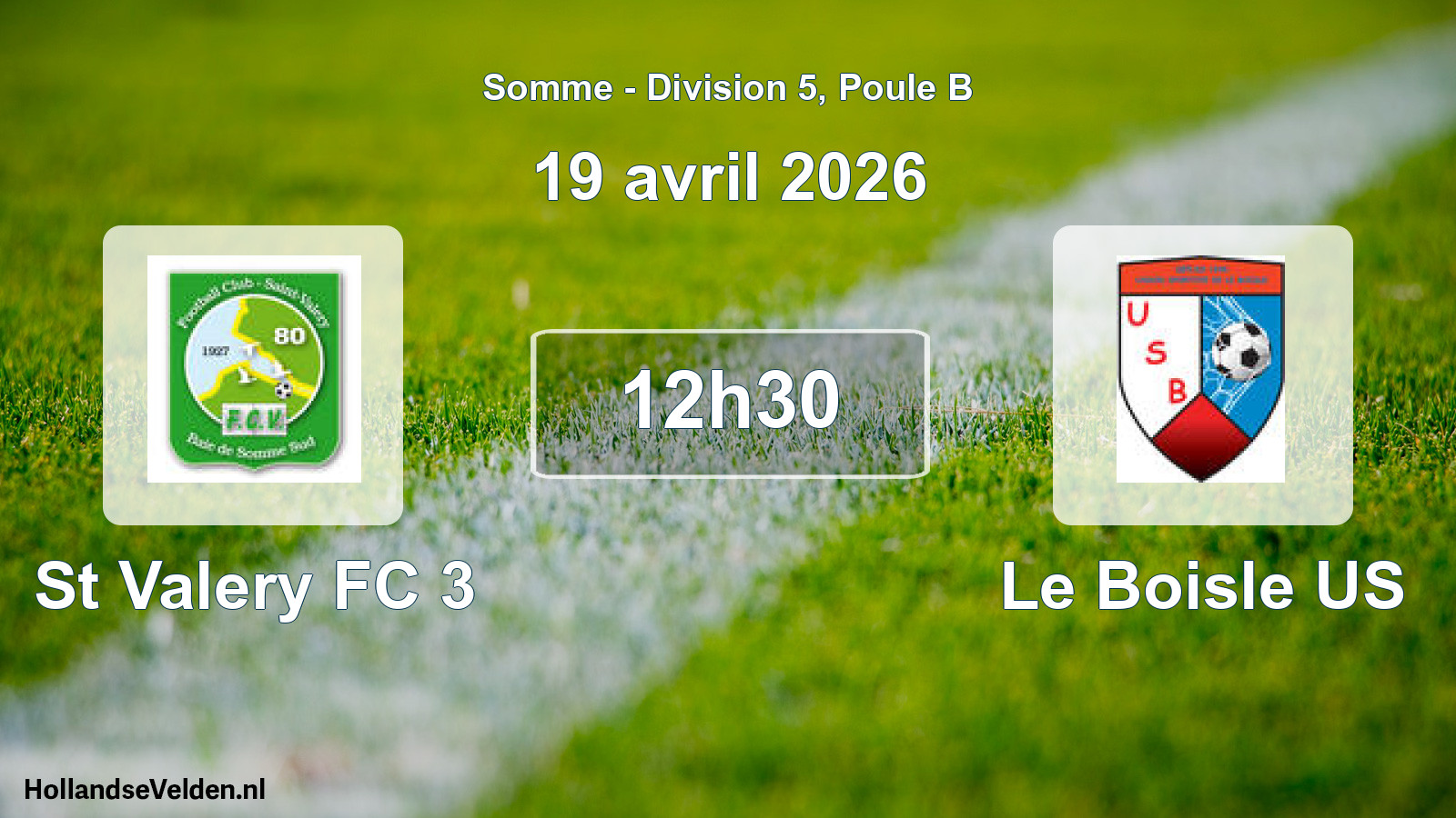 Match programmé: St Valery FC 3 - Le Boisle US (19 avril 2026)