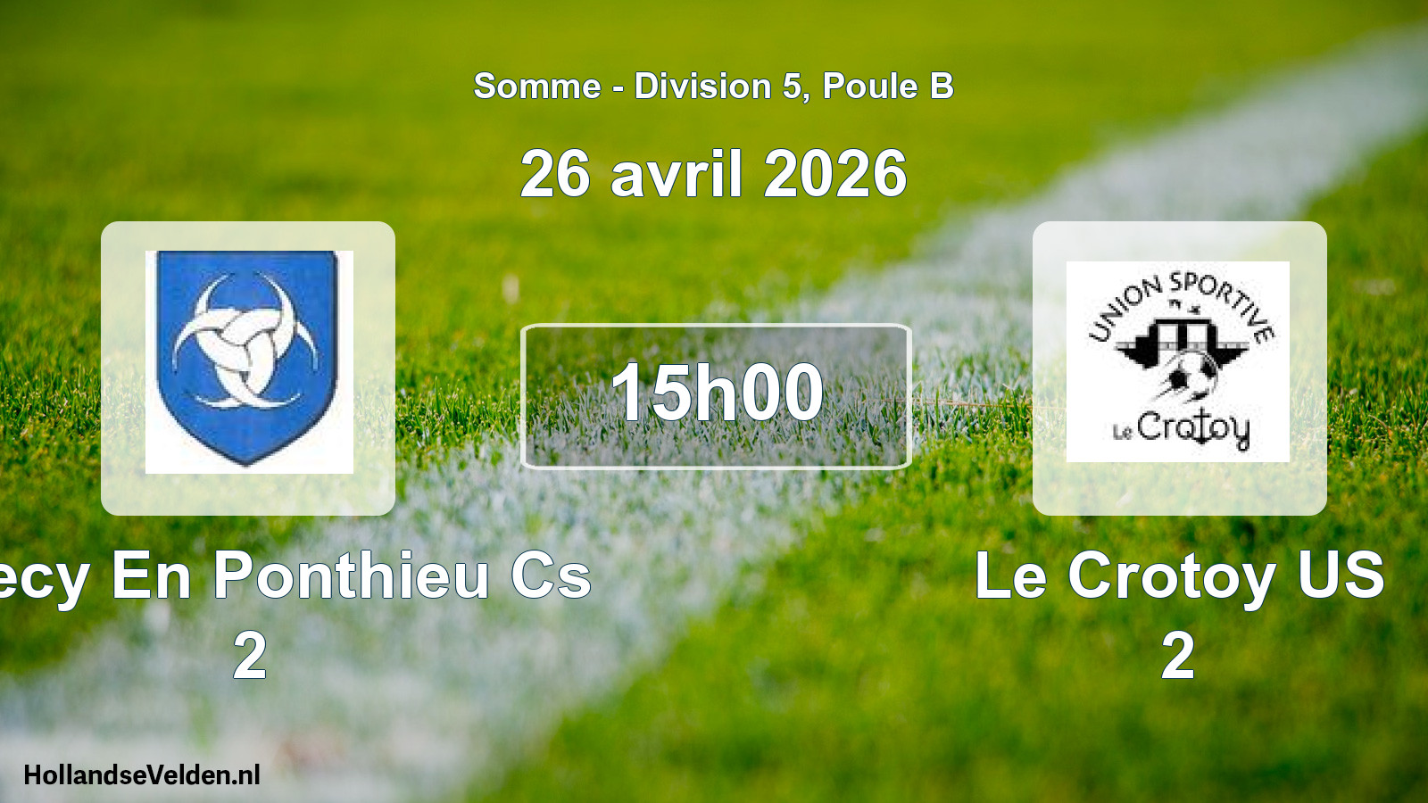 Scheduled Match: Crecy En Ponthieu Cs 2 - Le Crotoy US 2 (26 April 2026)