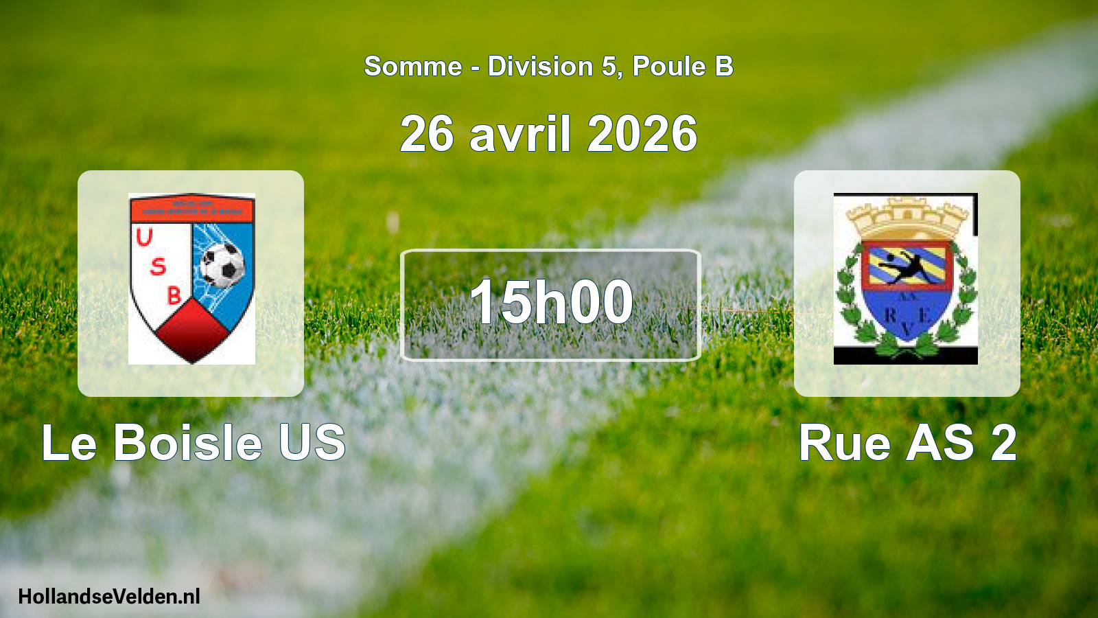 Geplande wedstrijd: Le Boisle US - Rue AS 2 (26 april 2026)
