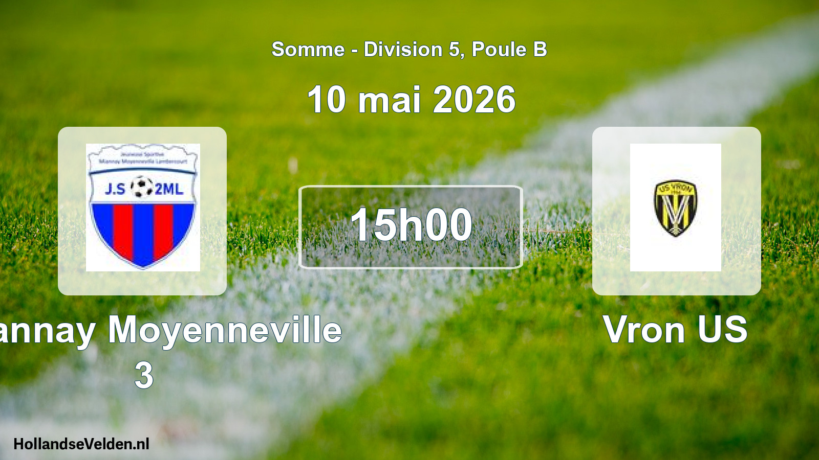 Match programmé: Miannay Moyenneville 3 - Vron US (10 mai 2026)