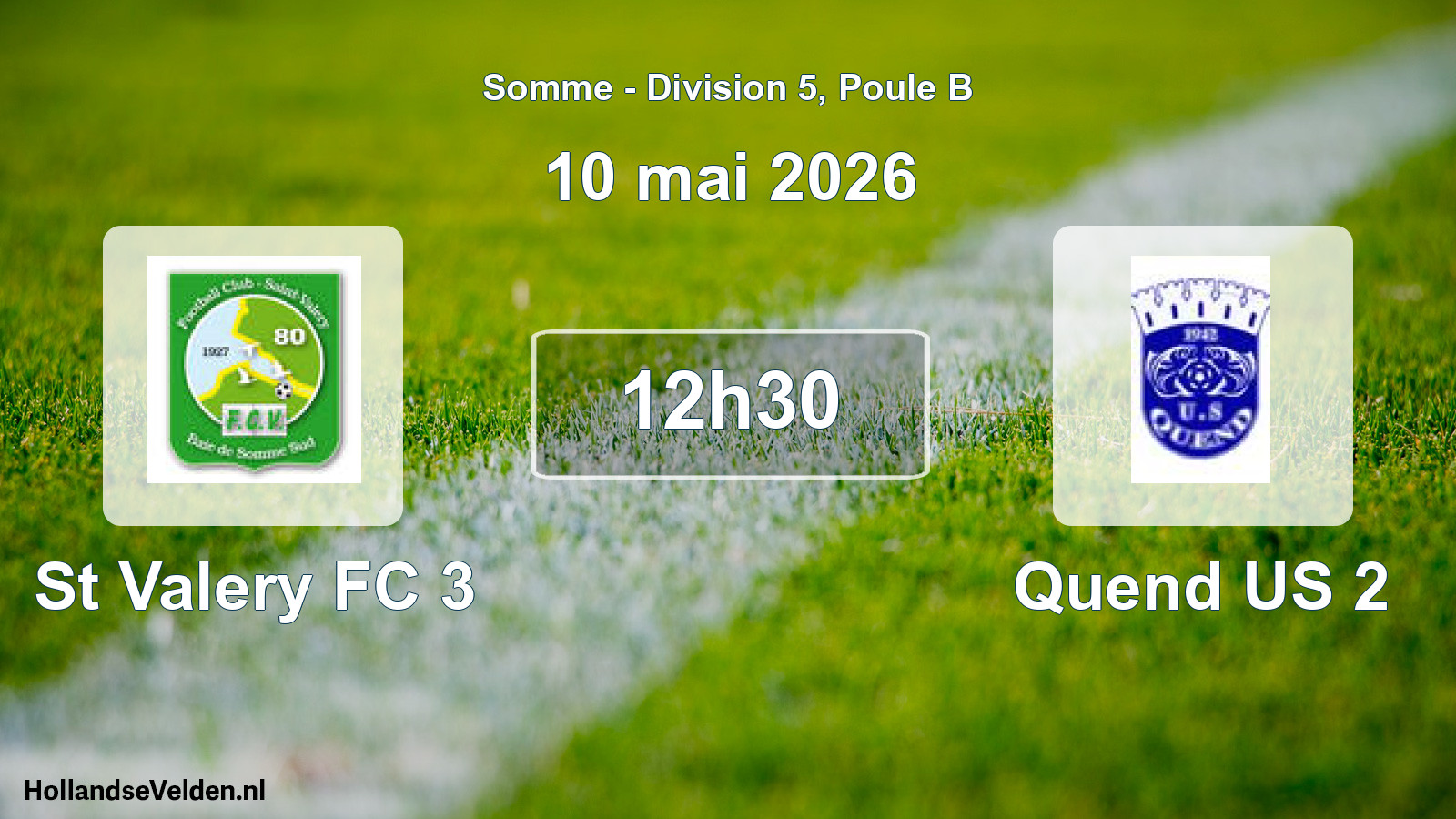 Match programmé: St Valery FC 3 - Quend US 2 (10 mai 2026)