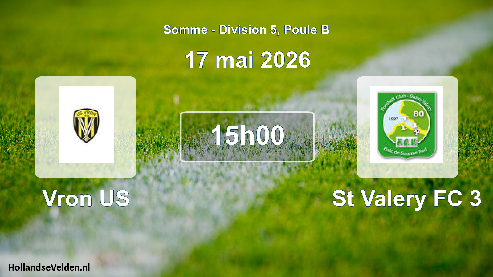 Match programmé: Vron US - St Valery FC 3 (17 mai 2026)