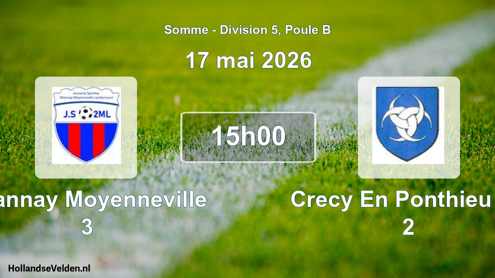 Scheduled Match: Miannay Moyenneville 3 - Crecy En Ponthieu Cs 2 (17 May 2026)