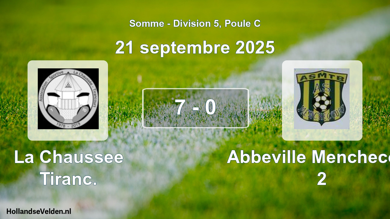 Match joué: La Chaussee Tiranc. - Abbeville Menchecour 2 7 - 0 (21 septembre 2025)