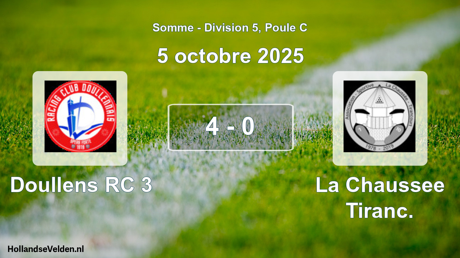 Match joué: Doullens RC 3 - La Chaussee Tiranc. 4 - 0 (5 octobre 2025)