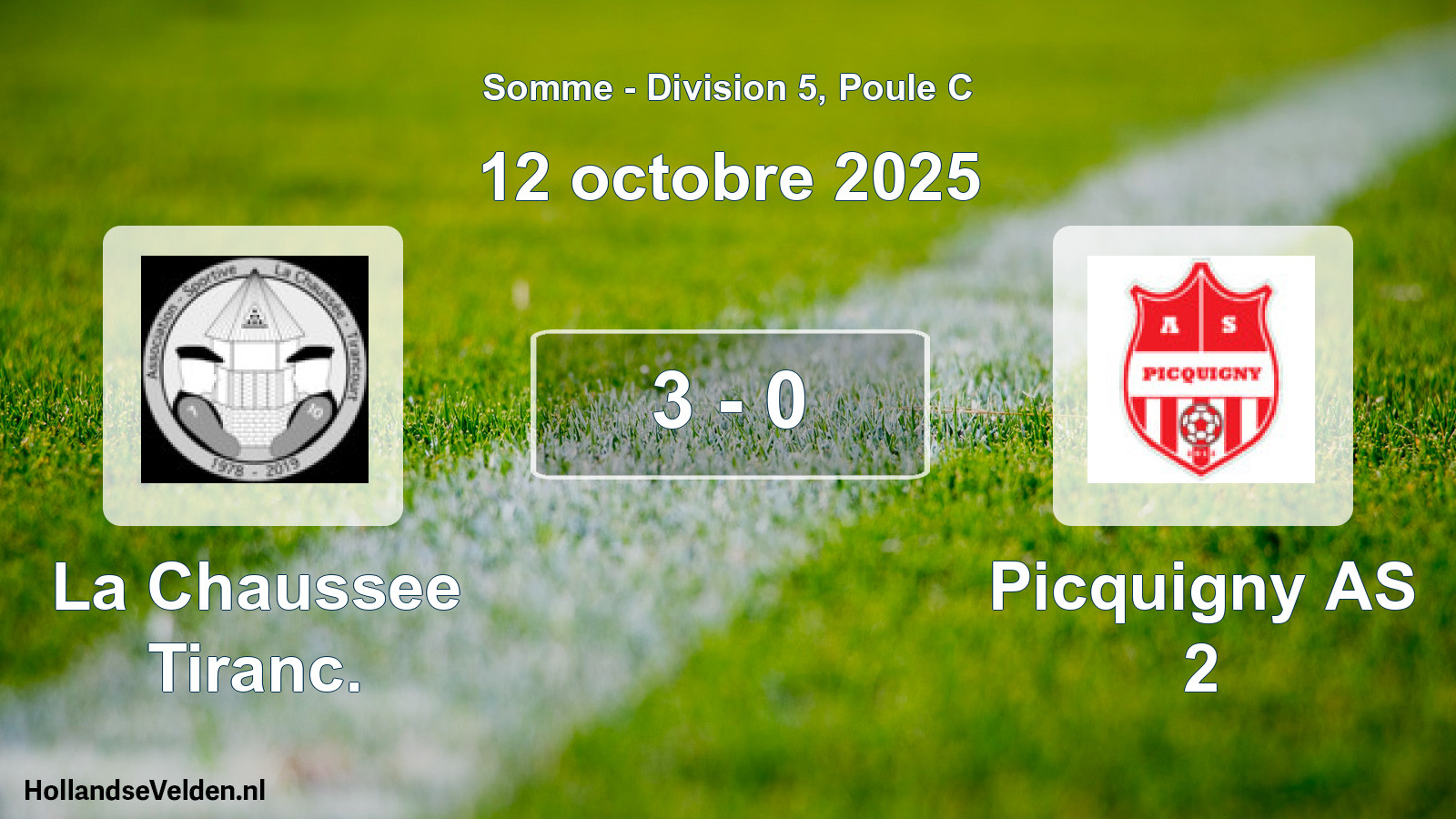 Match joué: La Chaussee Tiranc. - Picquigny AS 2 3 - 0 (12 octobre 2025)