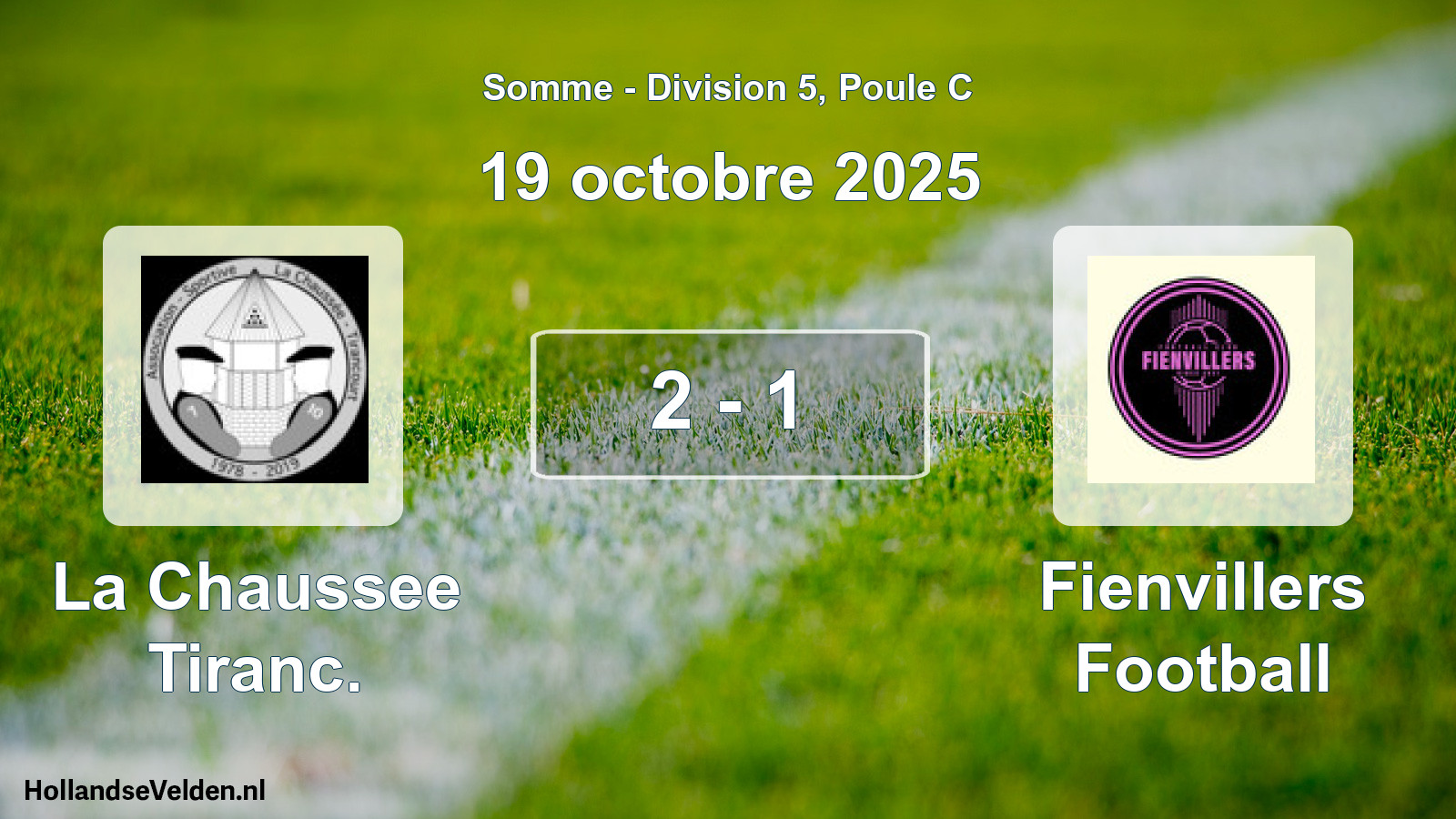 Match joué: La Chaussee Tiranc. - Fienvillers Football 2 - 1 (19 octobre 2025)