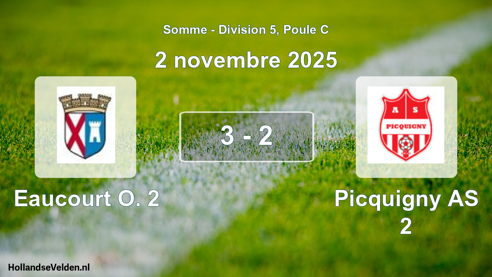 Total number of matches played: Eaucourt O. 2 - Picquigny AS 2 3 - 2 (2 November 2025)