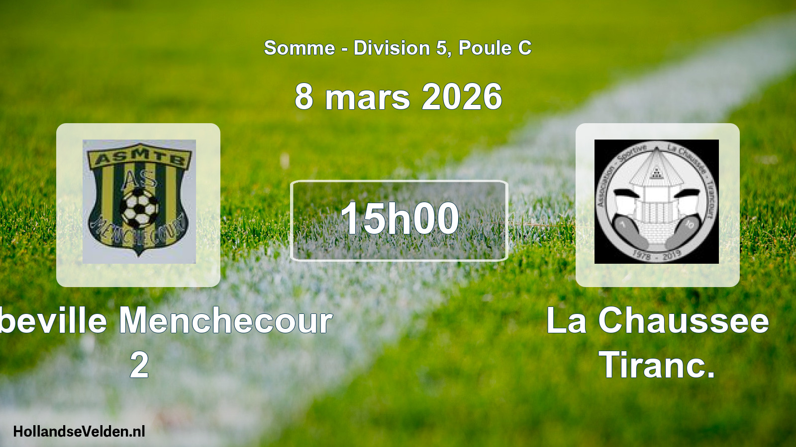 Match programmé: Abbeville Menchecour 2 - La Chaussee Tiranc. (8 mars 2026)