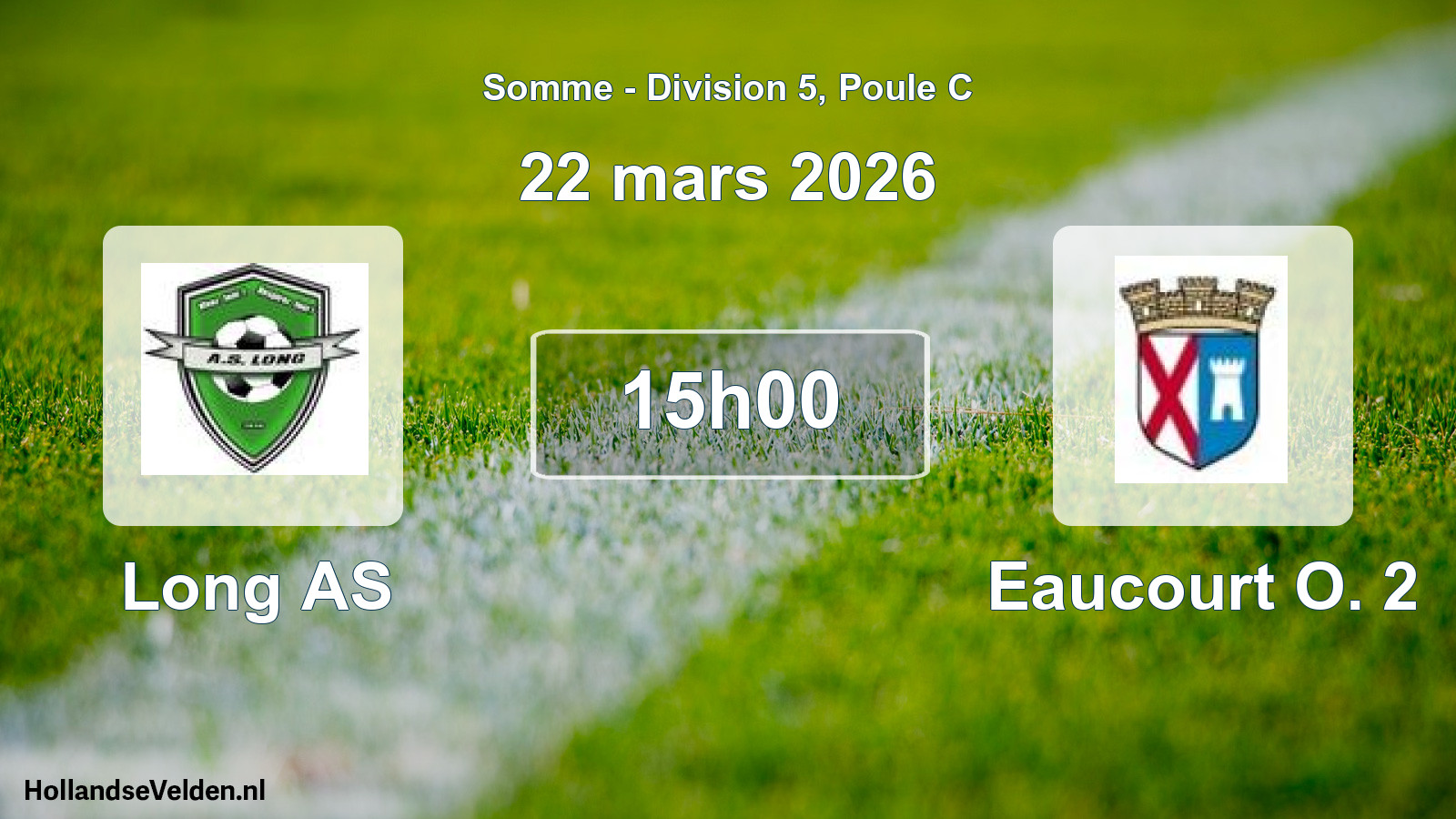Match programmé: Long AS - Eaucourt O. 2 (22 mars 2026)