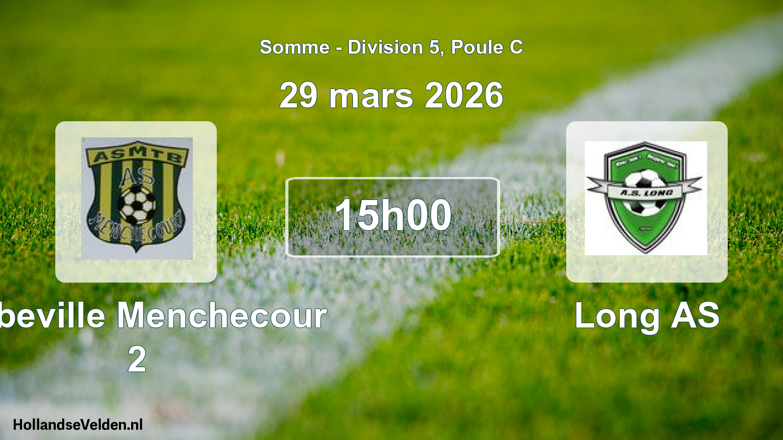 Scheduled Match: Abbeville Menchecour 2 - Long AS (29 March 2026)