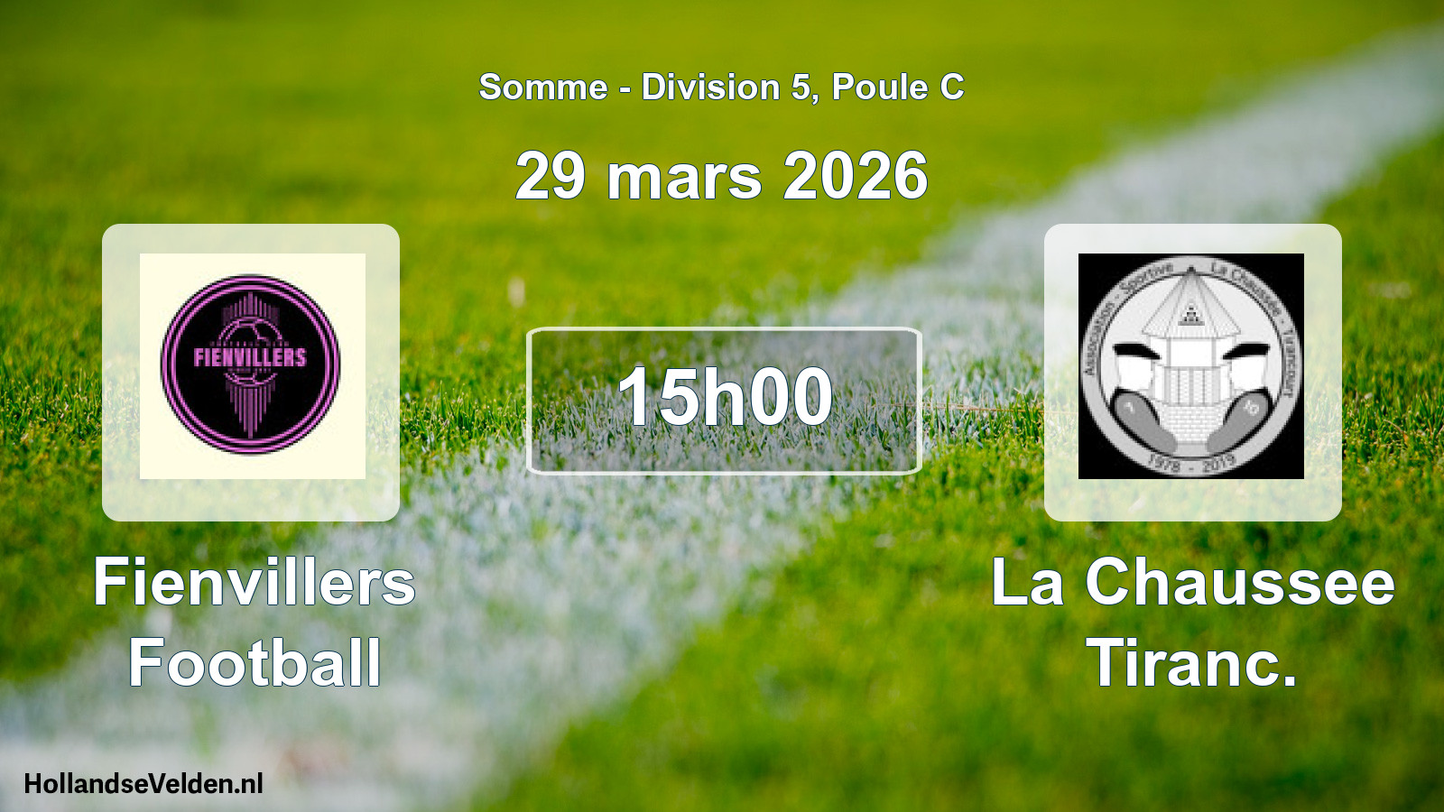 Geplande wedstrijd: Fienvillers Football - La Chaussee Tiranc. (29 maart 2026)