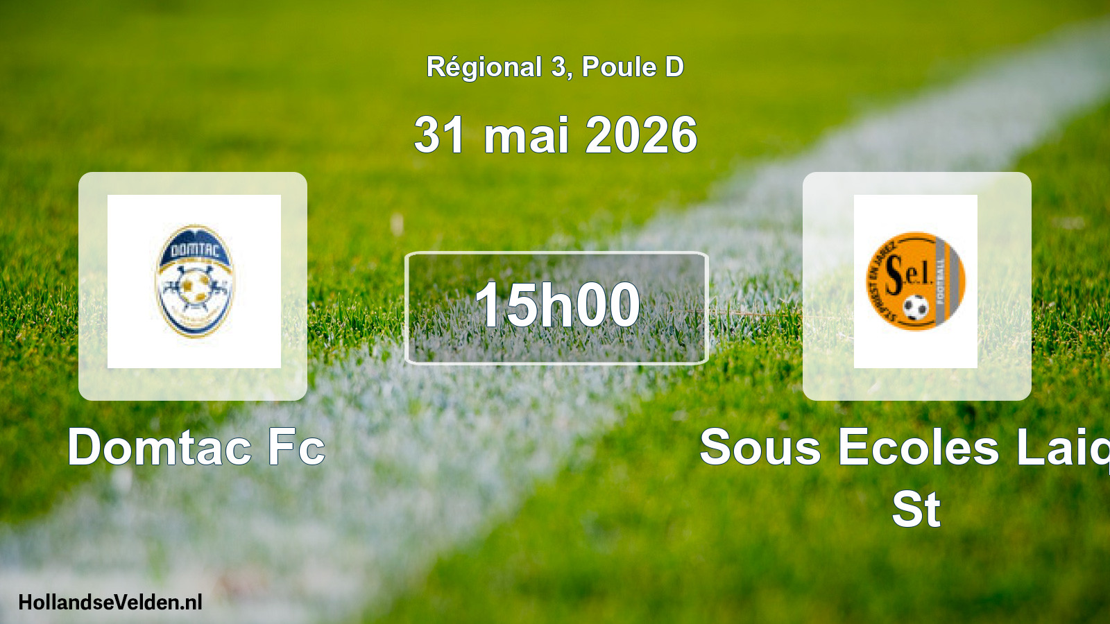 Geplande wedstrijd: Domtac Fc - Sous Ecoles Laiq. St (31 mei 2026)