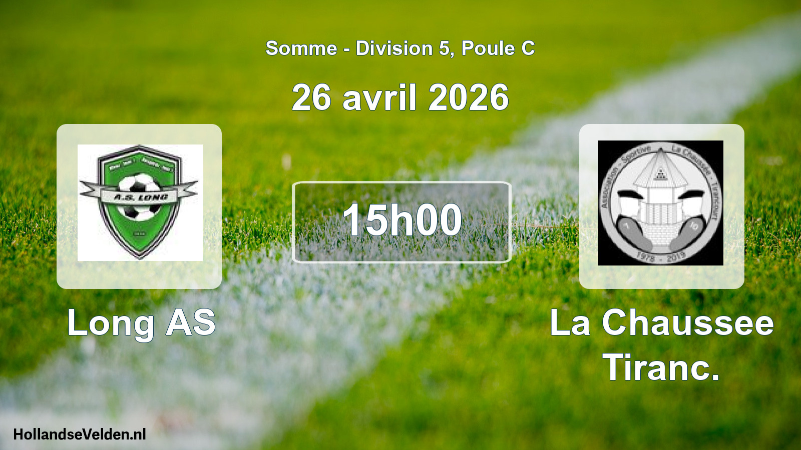 Geplande wedstrijd: Long AS - La Chaussee Tiranc. (26 april 2026)
