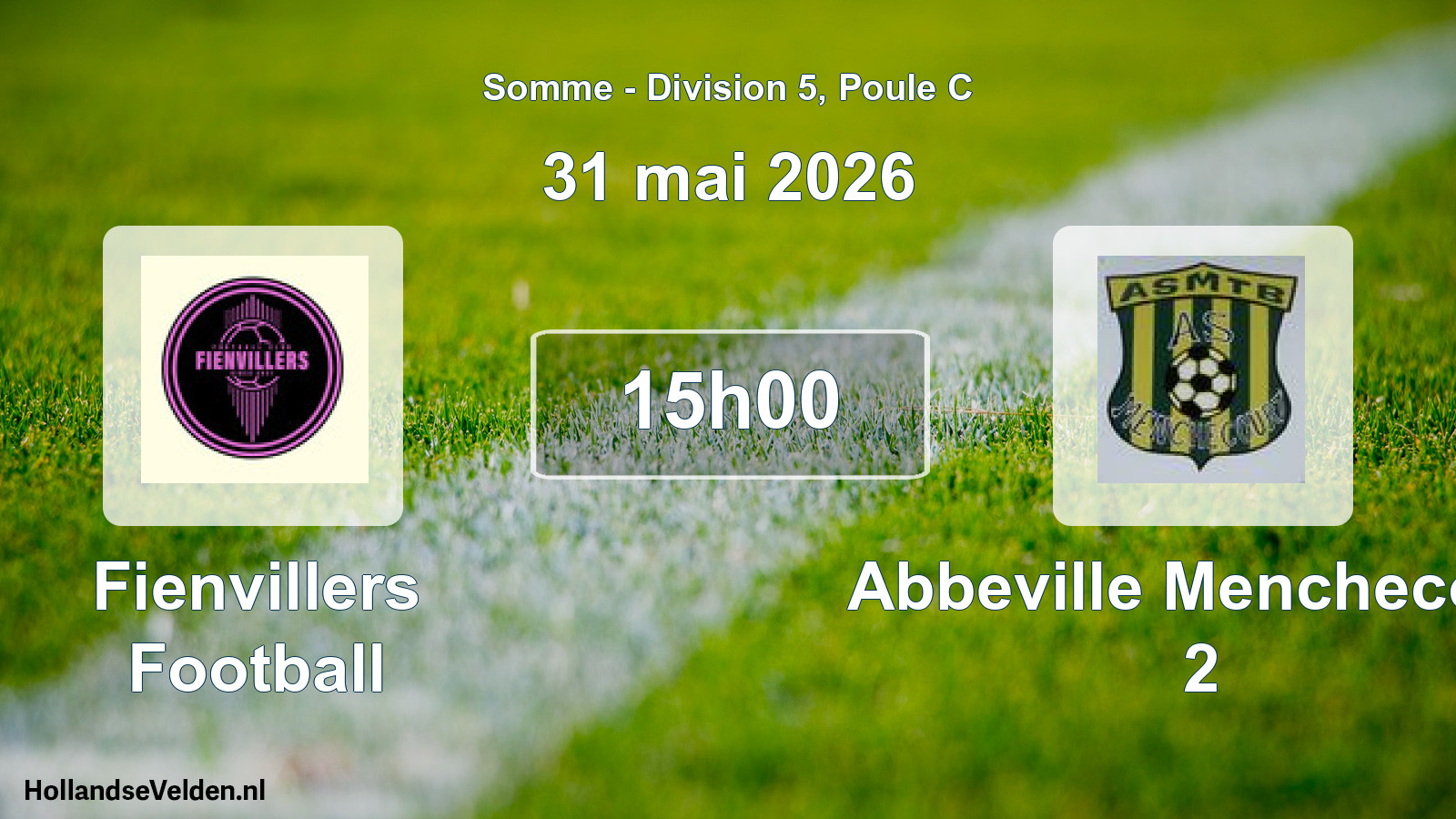 Geplande wedstrijd: Fienvillers Football - Abbeville Menchecour 2 (31 mei 2026)