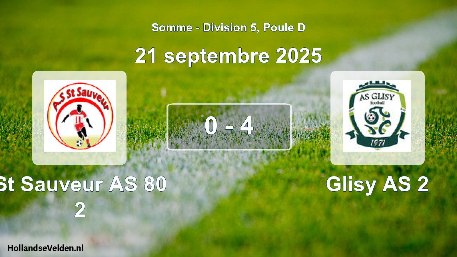Total number of matches played: St Sauveur AS 80 2 - Glisy AS 2 0 - 4 (21 September 2025)