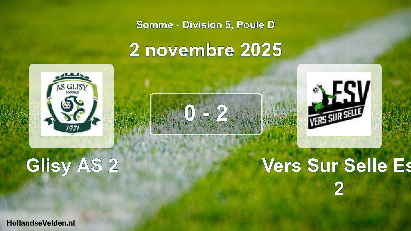 Total number of matches played: Glisy AS 2 - Vers Sur Selle Es 2 0 - 2 (2 November 2025)