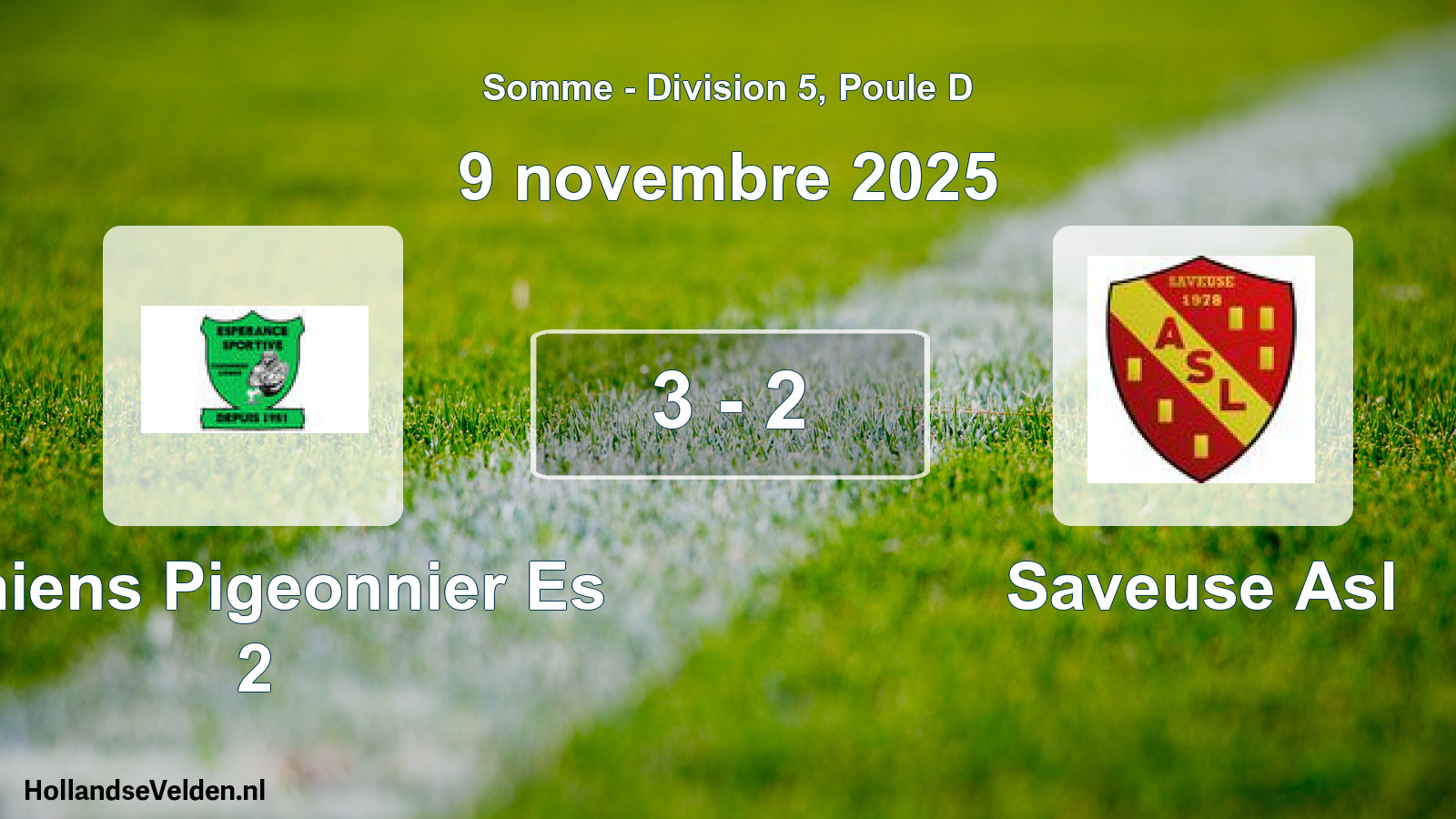 Total number of matches played: Amiens Pigeonnier Es 2 - Saveuse Asl 3 - 2 (9 November 2025)