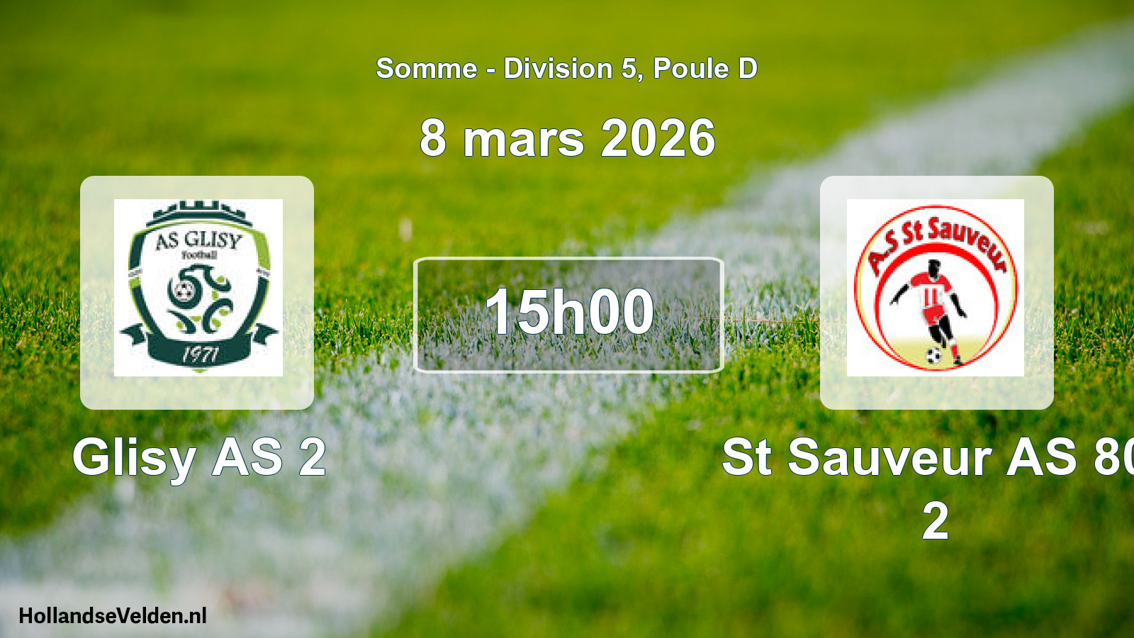 Match programmé: Glisy AS 2 - St Sauveur AS 80 2 (8 mars 2026)