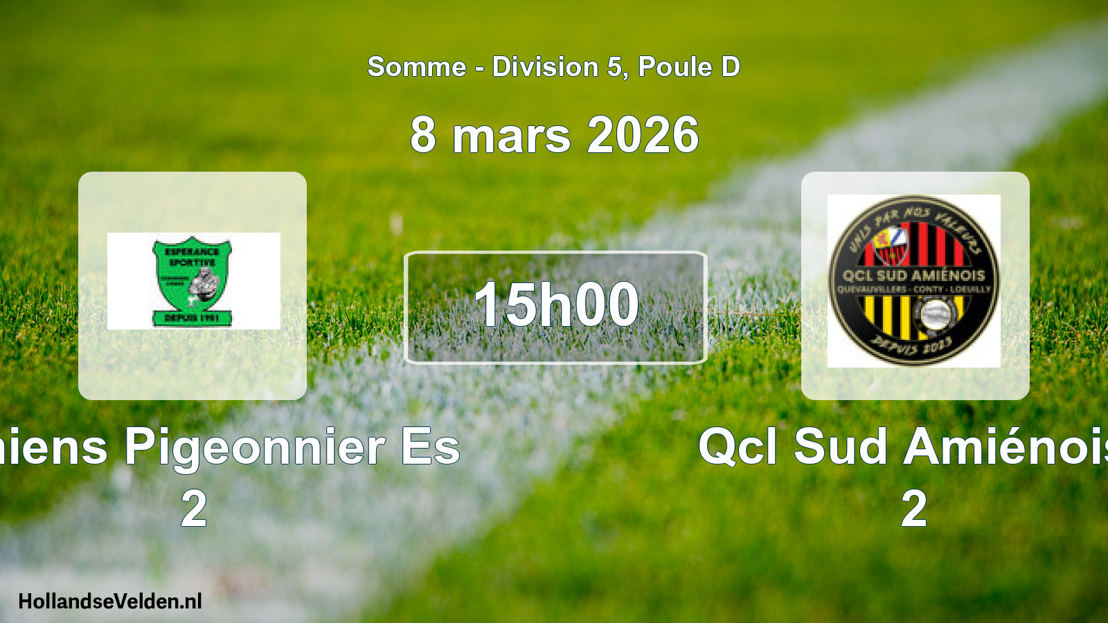 Geplande wedstrijd: Amiens Pigeonnier Es 2 - Qcl Sud Amiénois 2 (8 maart 2026)