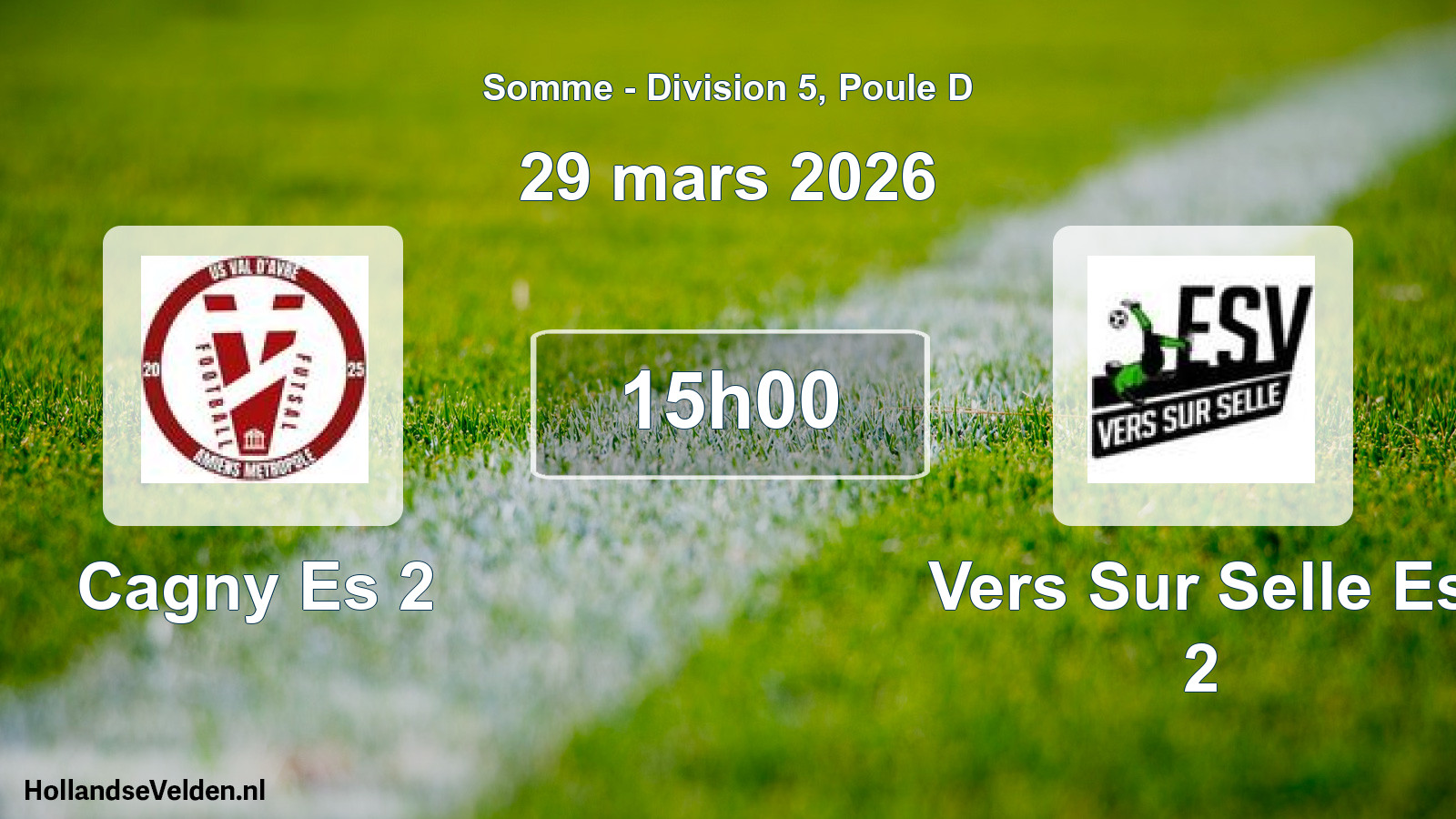 Match programmé: Cagny Es 2 - Vers Sur Selle Es 2 (29 mars 2026)
