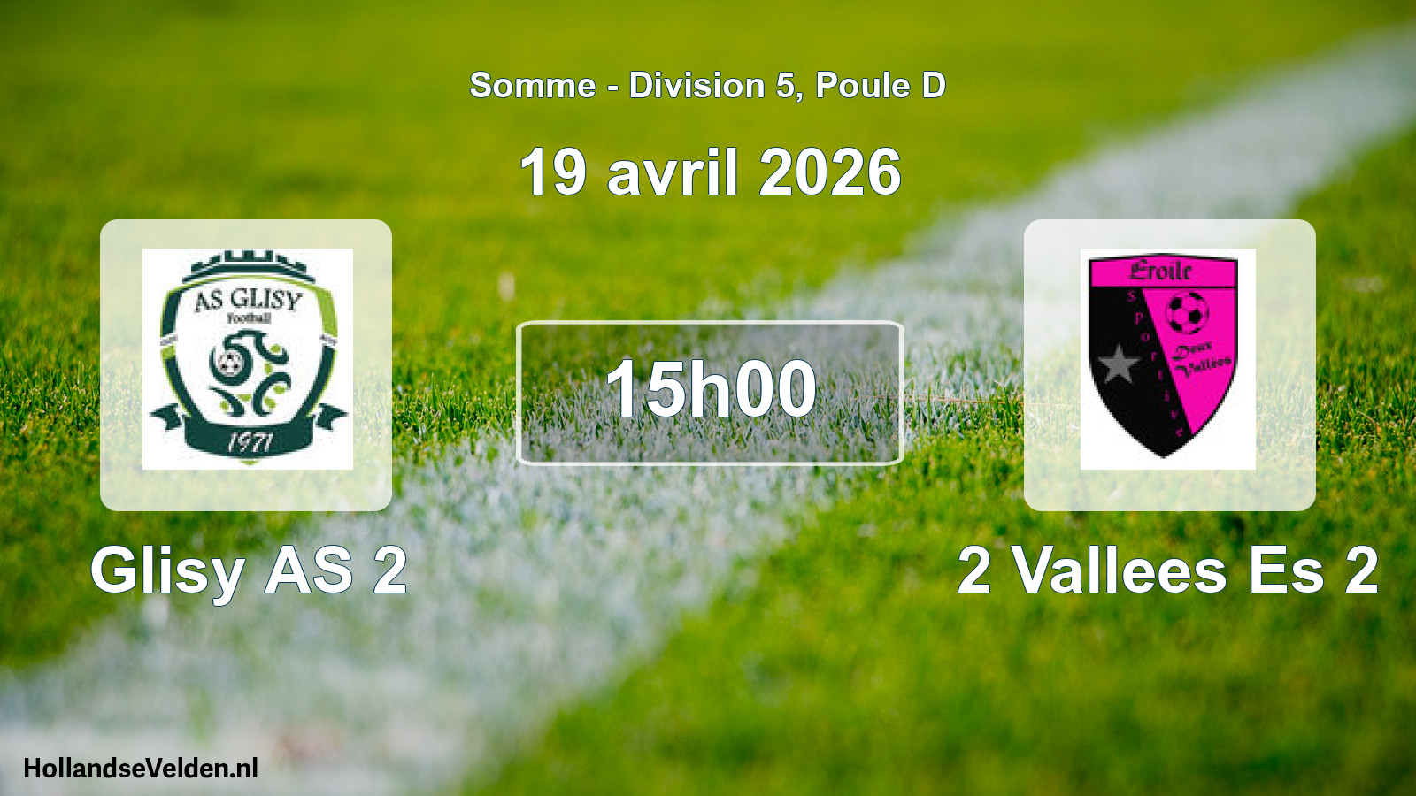 Match programmé: Glisy AS 2 - 2 Vallees Es 2 (19 avril 2026)