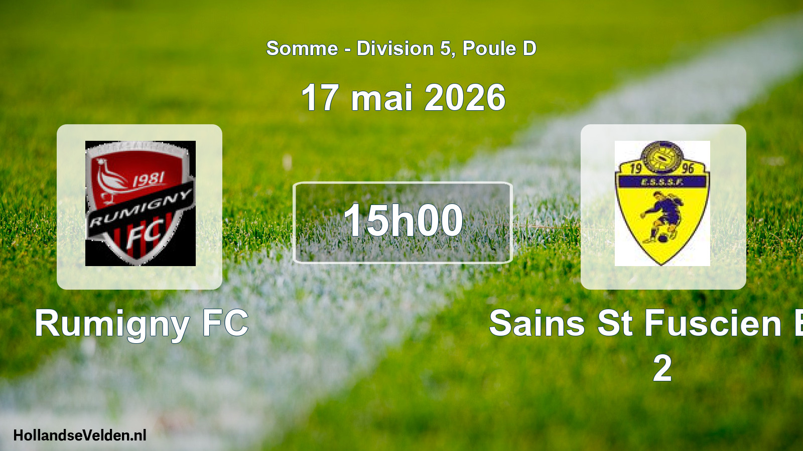 Scheduled Match: Rumigny FC - Sains St Fuscien Es 2 (17 May 2026)
