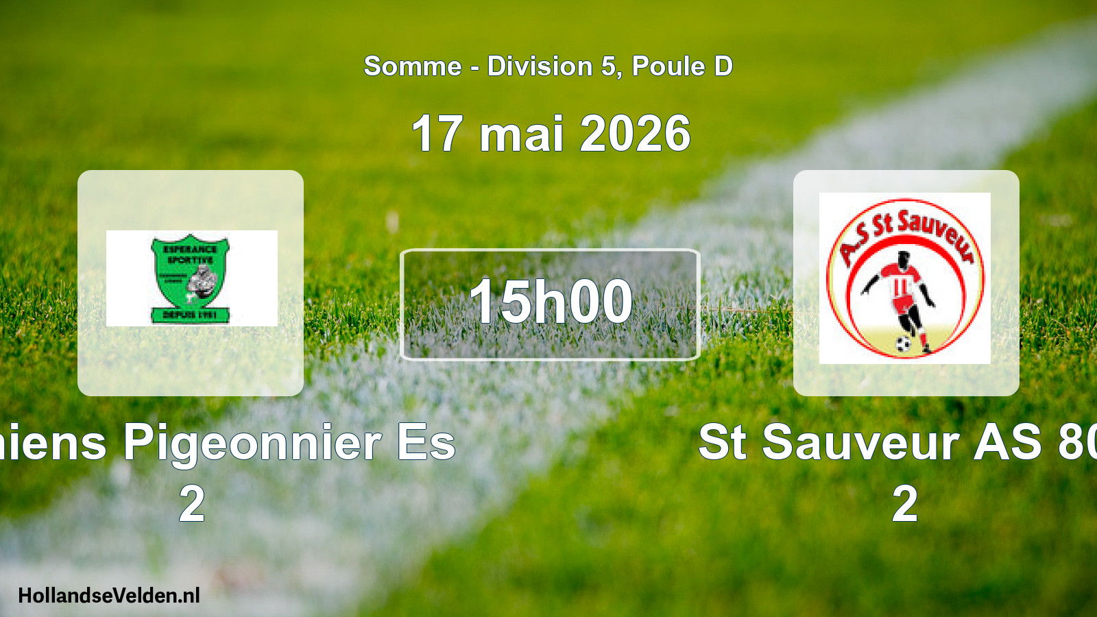 Scheduled Match: Amiens Pigeonnier Es 2 - St Sauveur AS 80 2 (17 May 2026)
