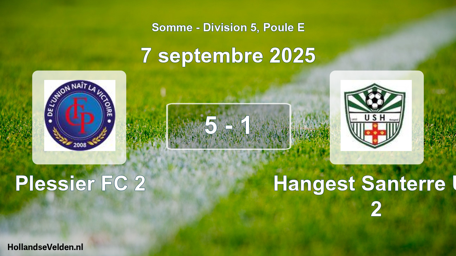 Match joué: Plessier FC 2 - Hangest Santerre US 2 5 - 1 (7 septembre 2025)