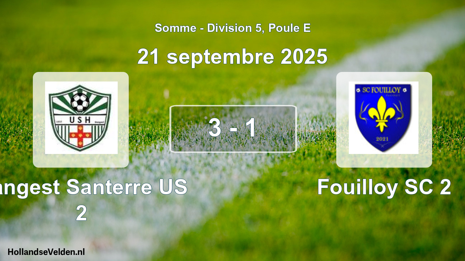Gespeelde wedstrijd: Hangest Santerre US 2 - Fouilloy SC 2 3 - 1 (21 september 2025)