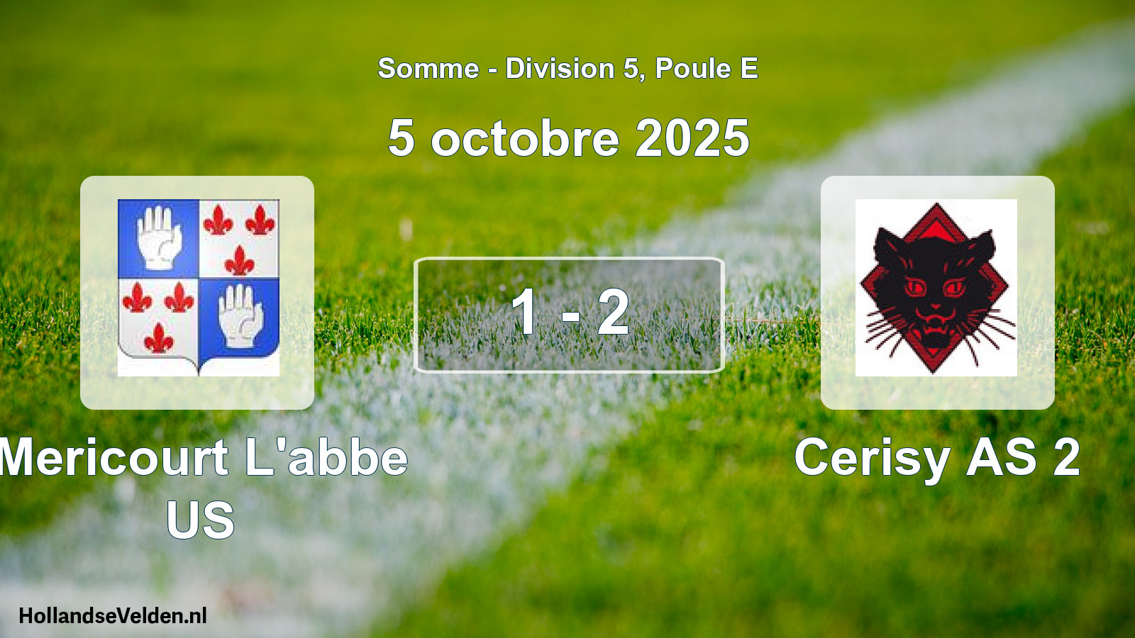 Total number of matches played: Mericourt L'abbe US - Cerisy AS 2 1 - 2 (5 October 2025)