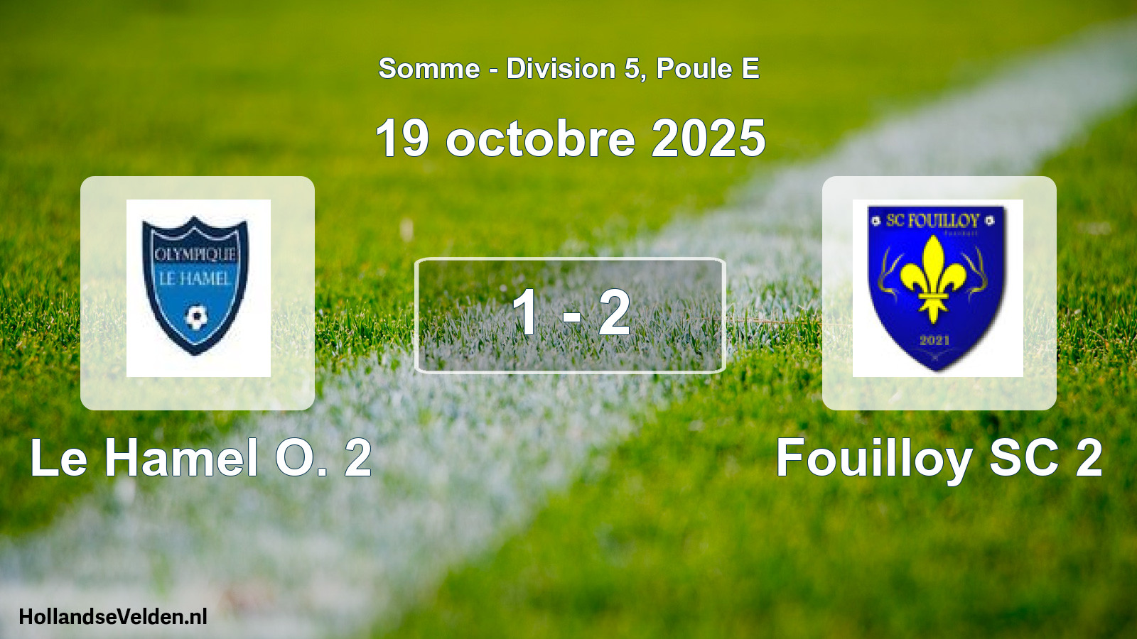 Match joué: Le Hamel O. 2 - Fouilloy SC 2 1 - 2 (19 octobre 2025)