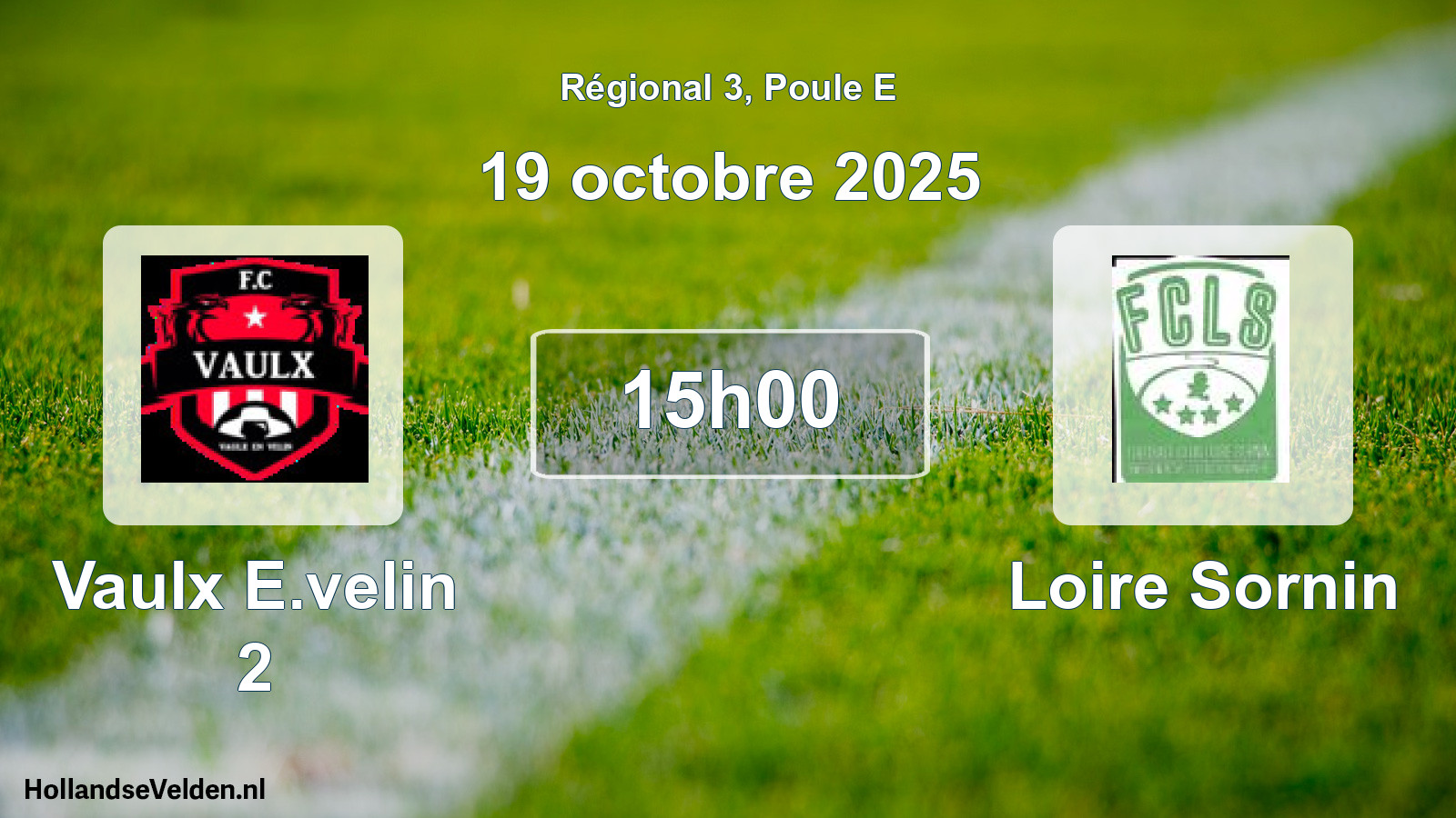 Geplande wedstrijd: Vaulx E.velin 2 - Loire Sornin (19 oktober 2025)
