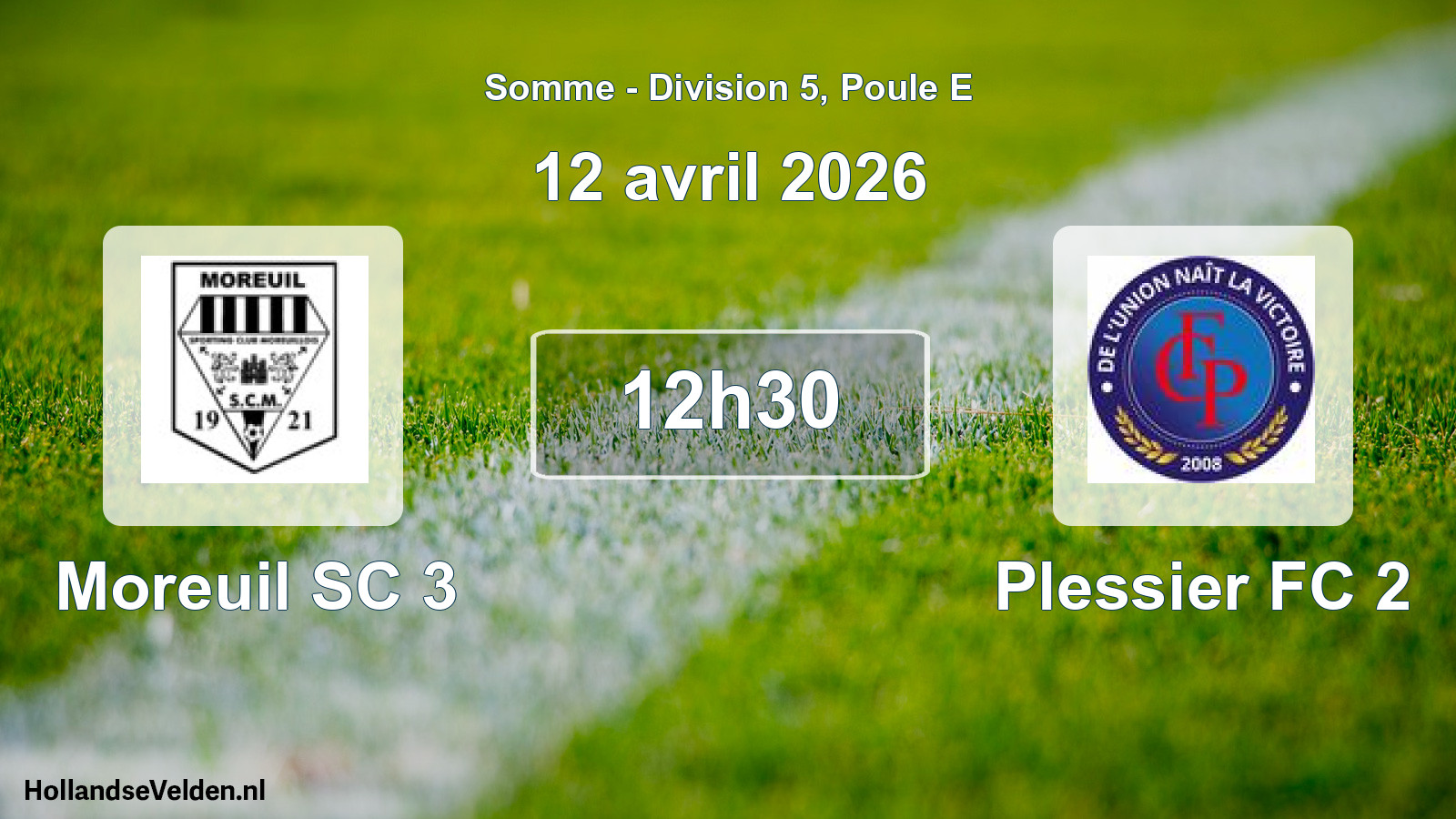 Scheduled Match: Moreuil SC 3 - Plessier FC 2 (12 April 2026)