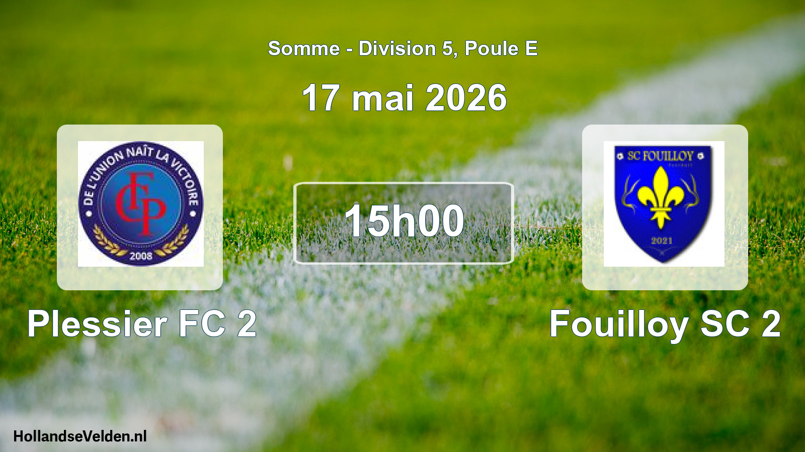 Match programmé: Plessier FC 2 - Fouilloy SC 2 (17 mai 2026)