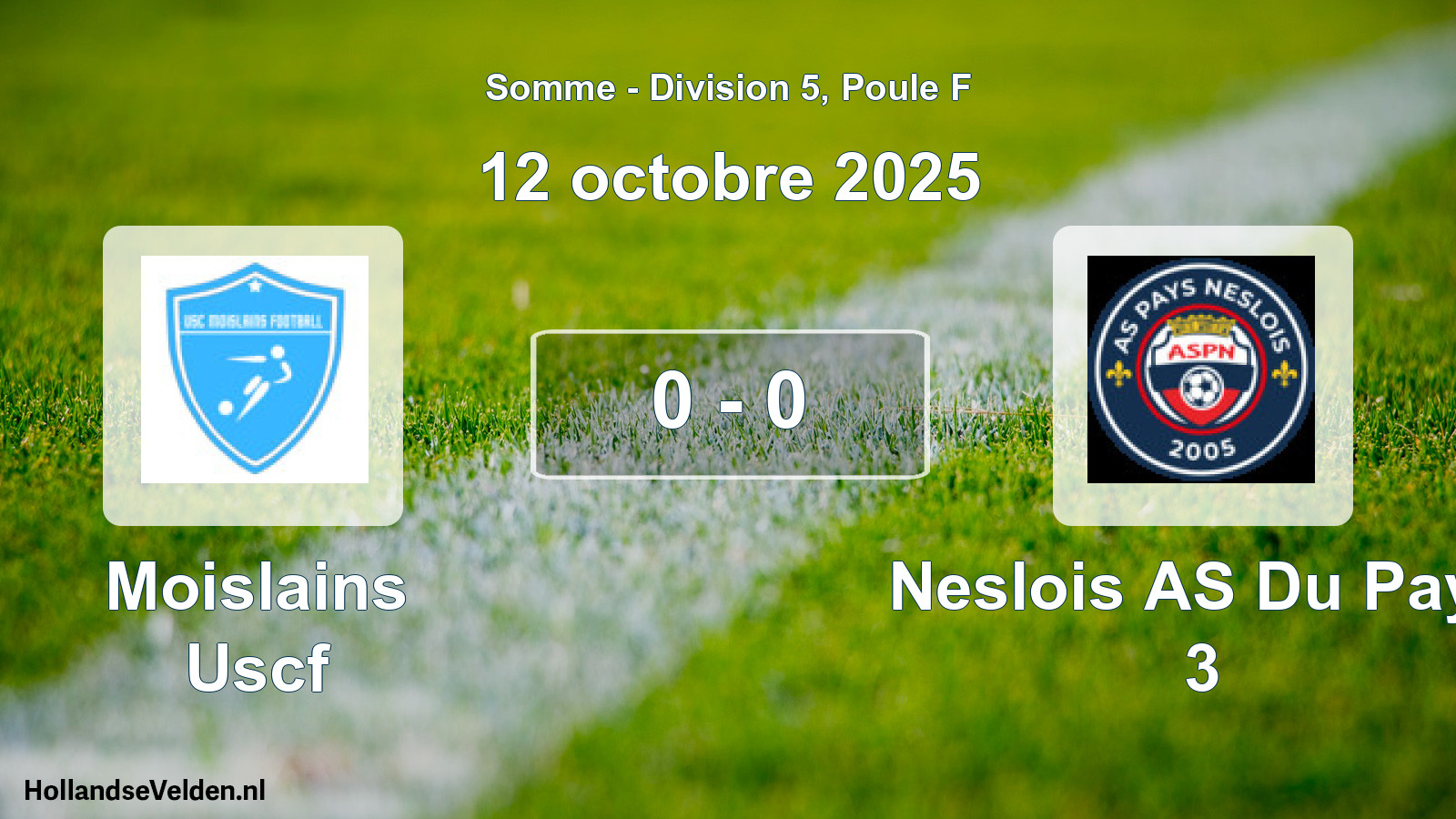 Match joué: Moislains Uscf - Neslois AS Du Pays 3 0 - 0 (12 octobre 2025)
