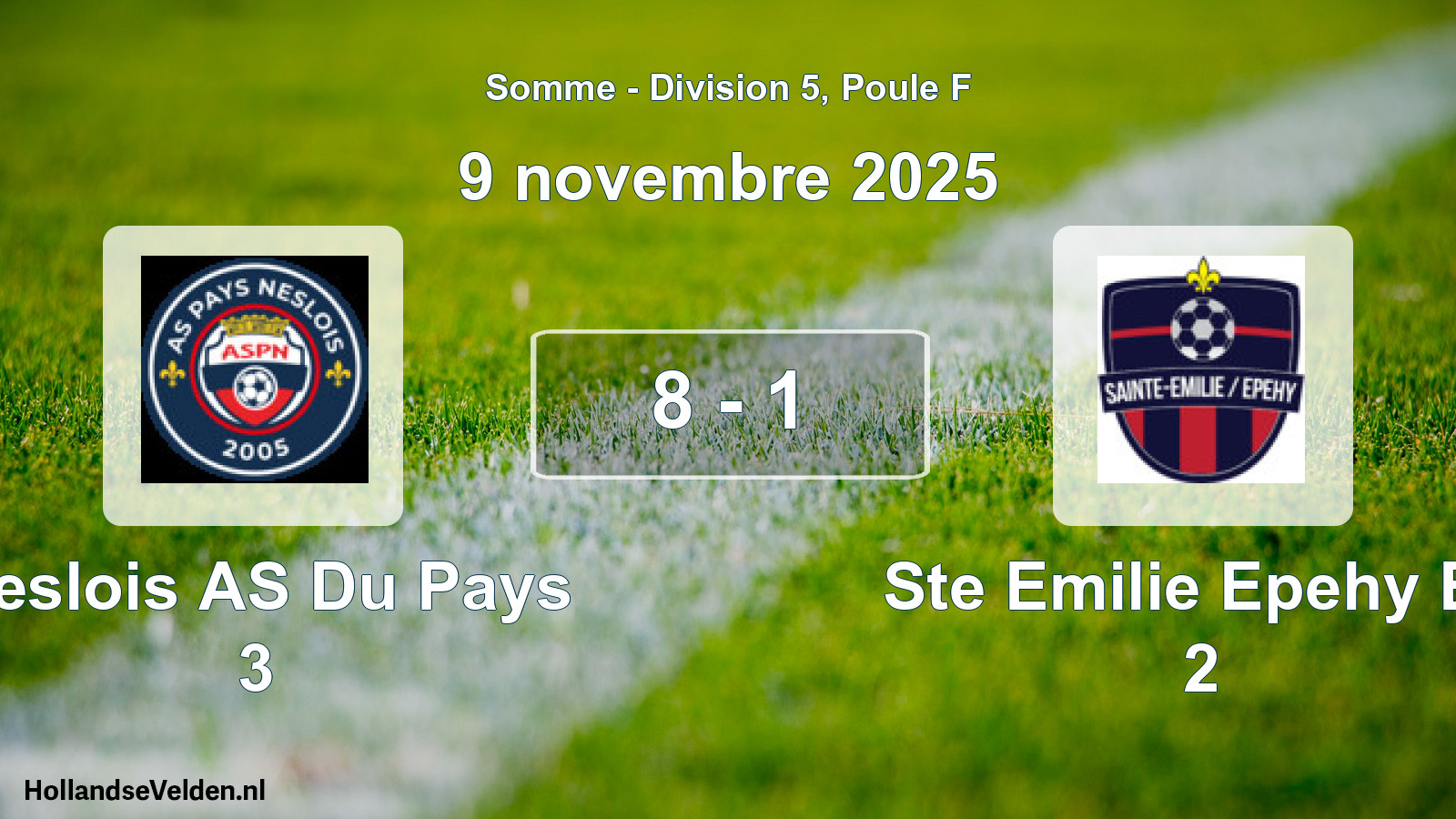 Match joué: Neslois AS Du Pays 3 - Ste Emilie Epehy Es 2 8 - 1 (9 novembre 2025)