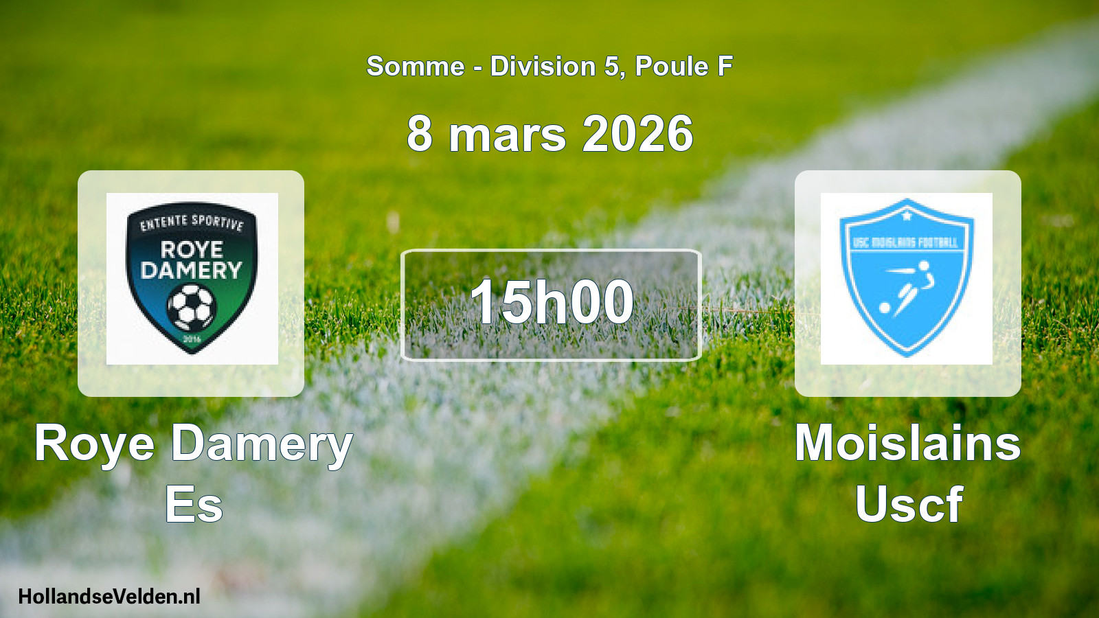 Match programmé: Roye Damery Es - Moislains Uscf (8 mars 2026)