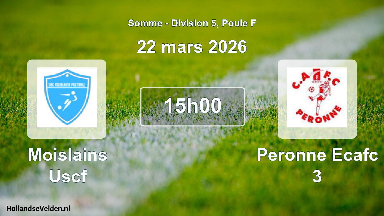 Match programmé: Moislains Uscf - Peronne Ecafc 3 (22 mars 2026)