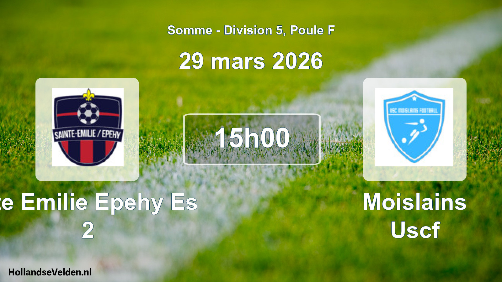 Match programmé: Ste Emilie Epehy Es 2 - Moislains Uscf (29 mars 2026)