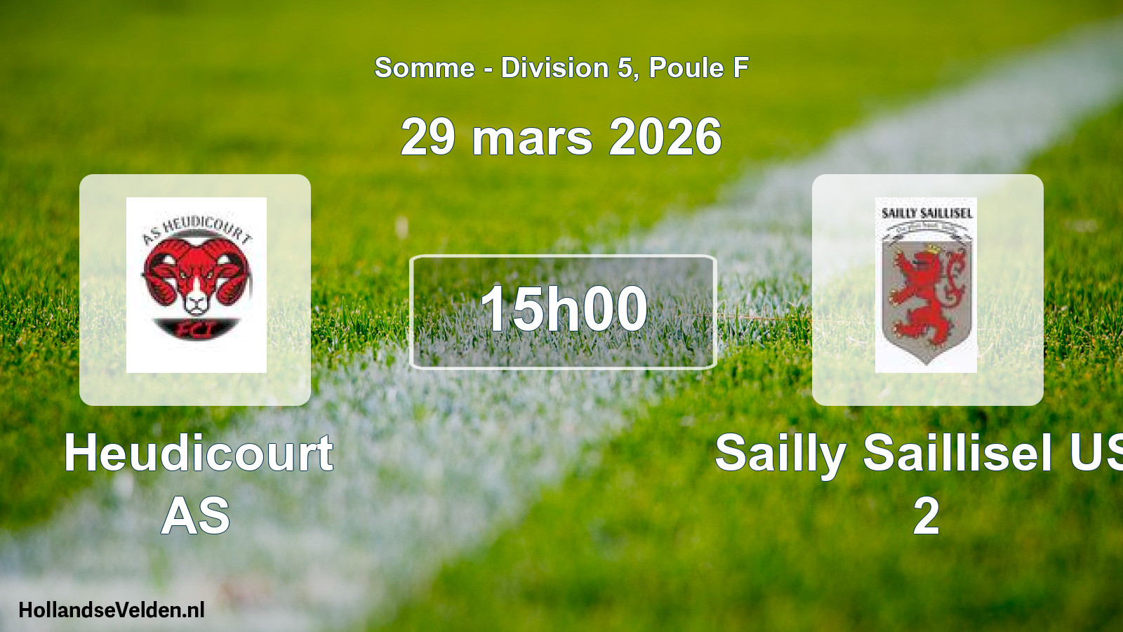 Scheduled Match: Heudicourt AS - Sailly Saillisel US 2 (29 March 2026)