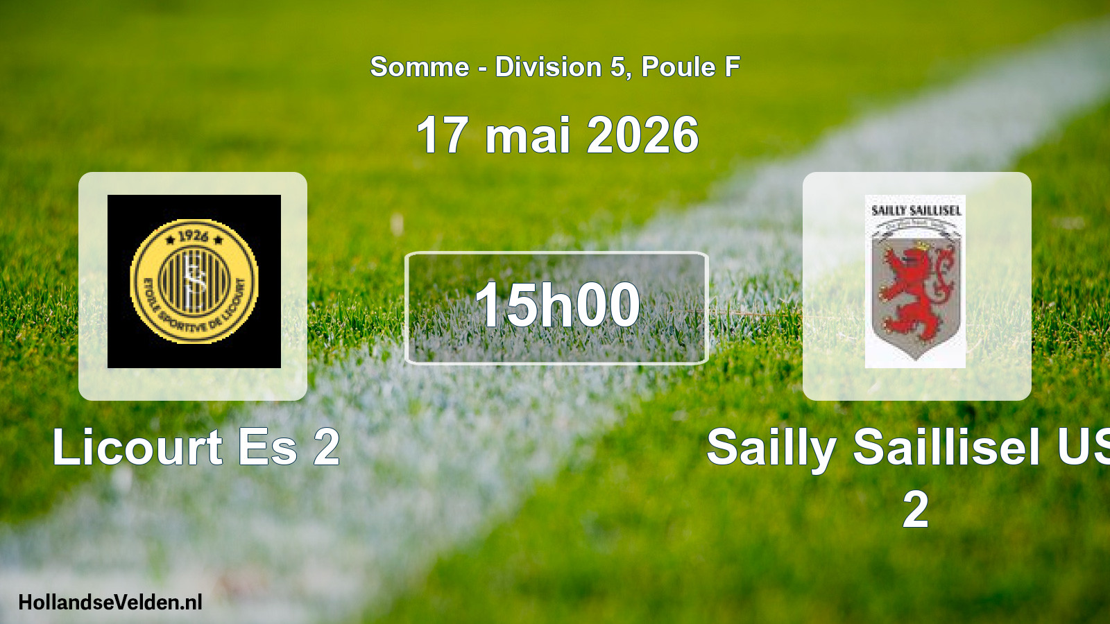 Geplande wedstrijd: Licourt Es 2 - Sailly Saillisel US 2 (17 mei 2026)