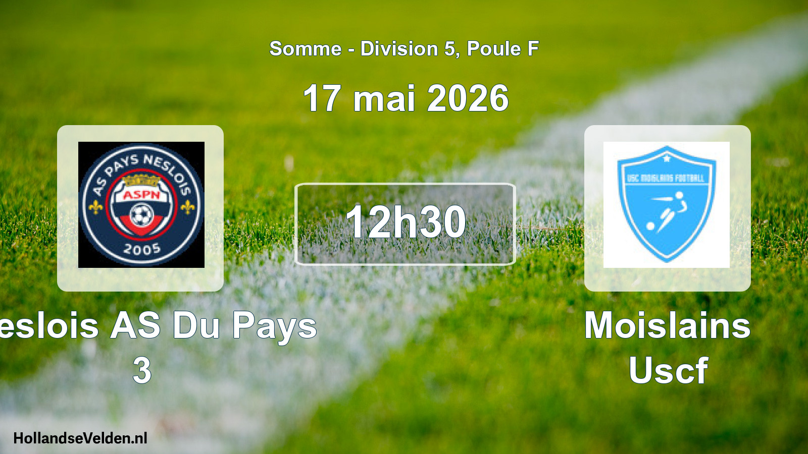 Geplande wedstrijd: Neslois AS Du Pays 3 - Moislains Uscf (17 mei 2026)