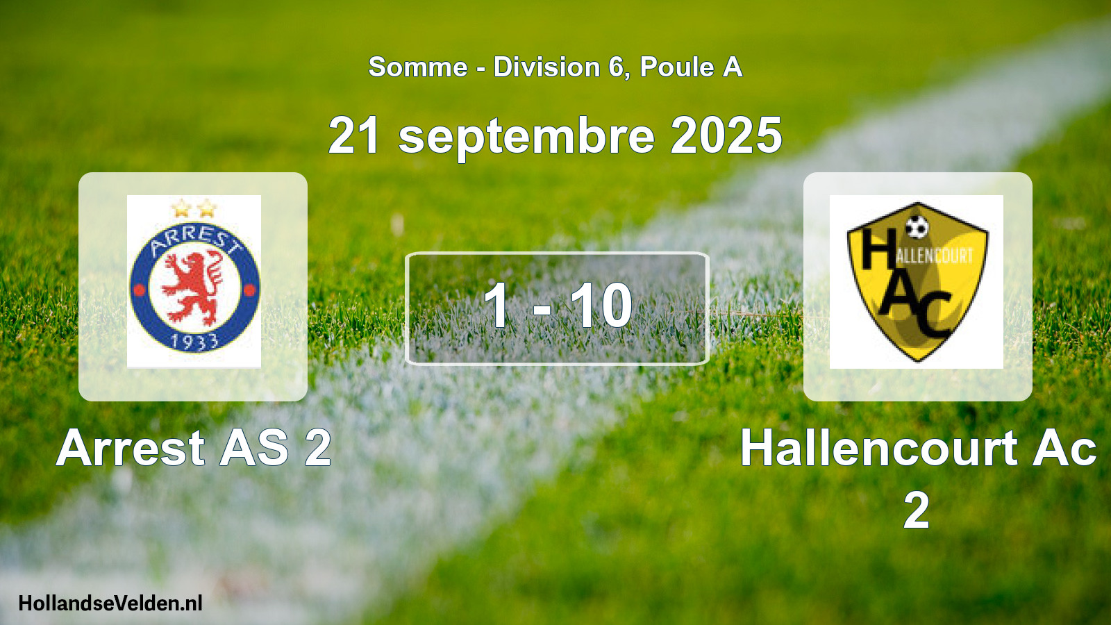 Match joué: Arrest AS 2 - Hallencourt Ac 2 1 - 10 (21 septembre 2025)